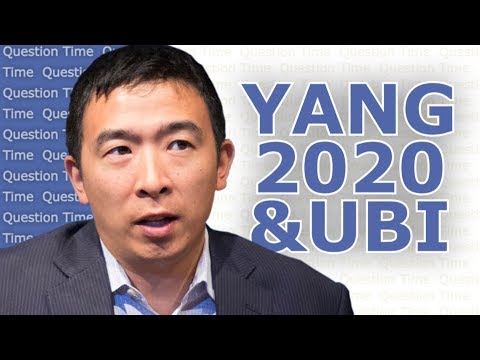 ANDREW YANG - UBI and the 2020 Election