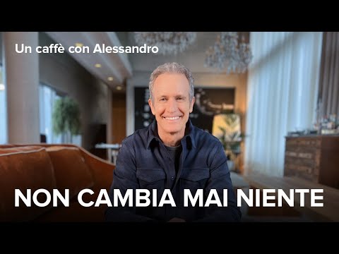 NON CAMBIA MAI NIENTE