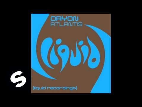 Oryon - Atlantis (Original Mix)