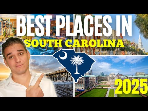 7 Best Places to Live in South Carolina for 2025