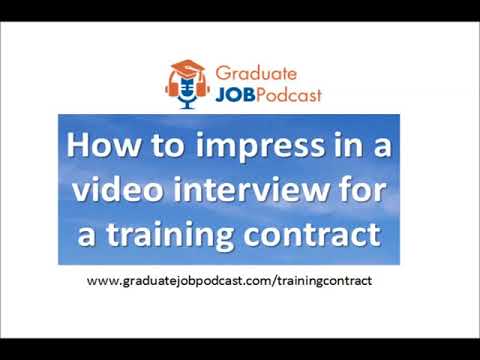 How to impress in a video interview for a training contract - Graduate Job Podcast #75
