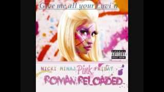 Nicki Minaj-Give me all your luvi´n