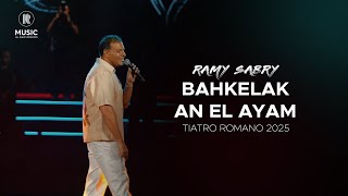 Ramy Sabry - Bahkelak An El Ayam | رامي صبري - بحكيلك عن الأيام (من حفل المسرح الروماني 2025 )