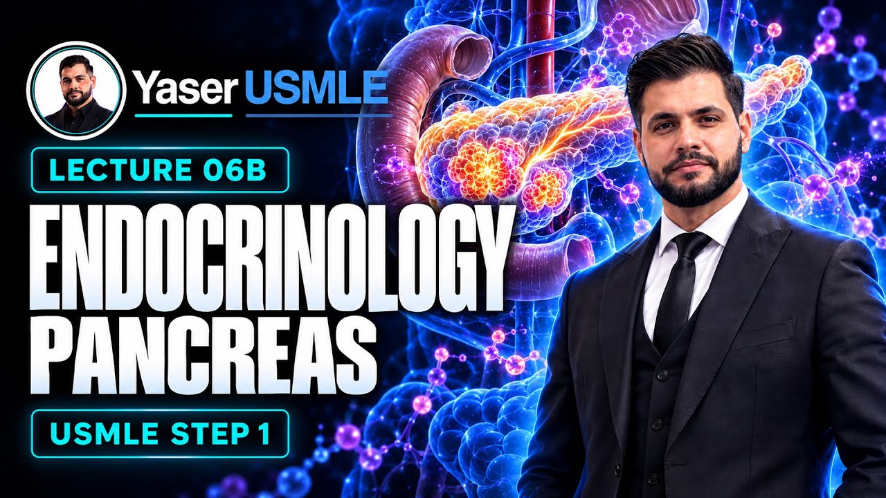 Endocrine Lecture 6-b (Pancreas) USMLE Step1 , Dr Yaser