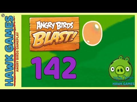 Angry Birds Blast 💥 Level 142 Hard - 3 Stars Walkthrough, No Boosters