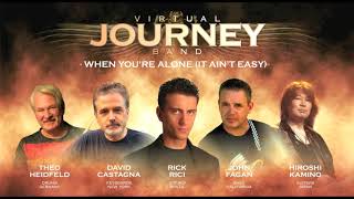 JOURNEY - When You&#39;re Alone (It Ain´t Easy) (Virtual Journey Band)