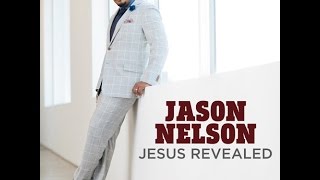 627. Jason Nelson: Praising Names of God & God is Great