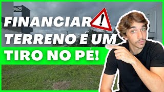 QUAL A MELHOR FORMA DE COMPRAR UM TERRENO?