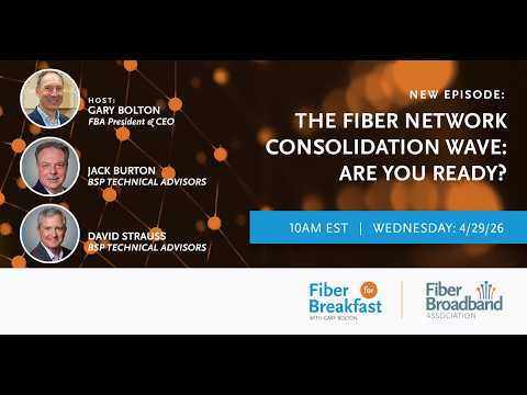 FFB 2026 Week 17 - The Fiber Network Consolidation Wave