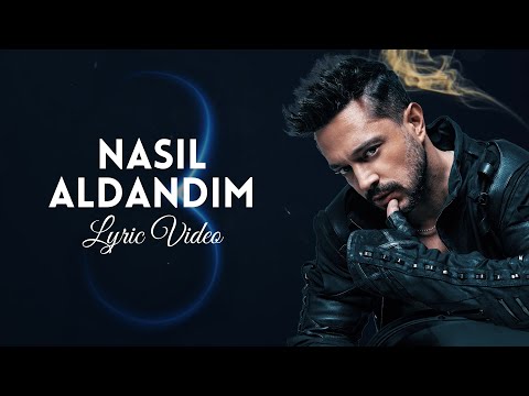 Murat Boz - Nasıl Aldandım (Lyric)