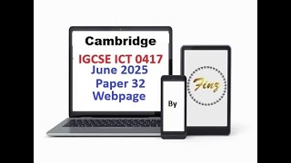 IGCSE ICT (0417) June 2025  Paper 32 - Webpage
