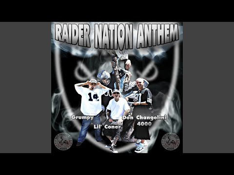 Raider Nation Anthem (feat. Lil Coner & Grumpy)