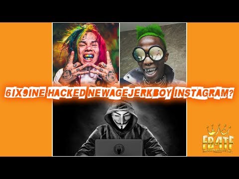 Pompano Runna says 6ix9ine hacked new NewAge JerkBoy Instagram