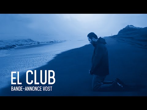 EL CLUB - Bande Annonce VOST