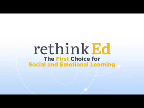 Introducing Rethink Ed Social and Emotional Learning