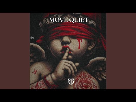 Move Quiet
