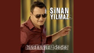 Hastasıyız Dede Hastasıyız Dede