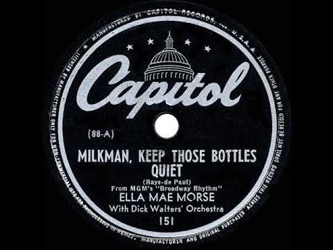 1944 HITS ARCHIVE: Milkman Keep Those Bottles Quiet - Ella Mae Morse