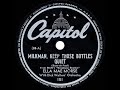 1944 HITS ARCHIVE: Milkman Keep Those Bottles Quiet - Ella Mae Morse - The78Prof 1944 HITS ARCHIVE: Milkman Keep Those Bottles Quiet - Ella Mae Morse