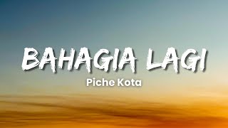Download lagu Piche Kota - Bahagia Lagi (Lyric Video) mp3 Download lagu Piche Kota - Bahagia Lagi (Lyric Video) mp3