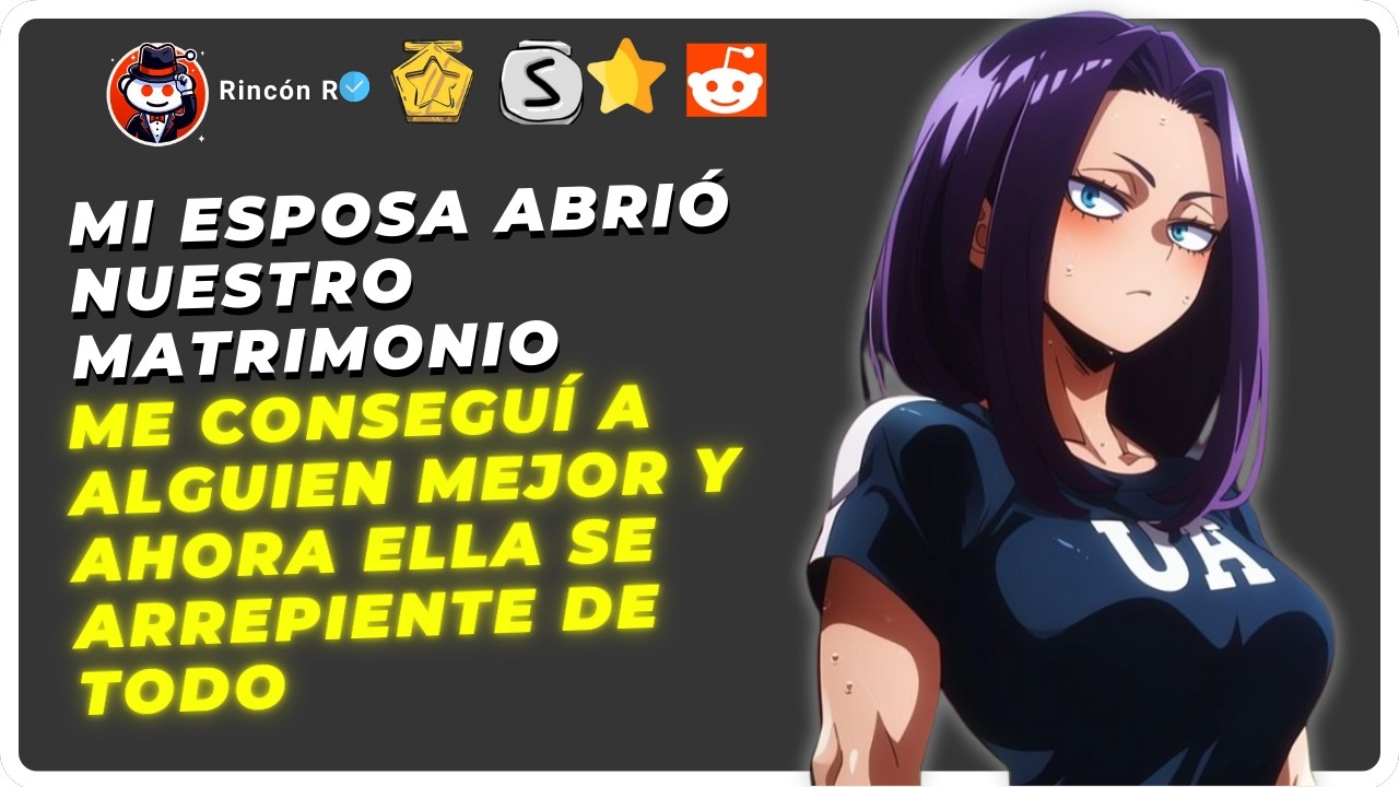Mi esposa abrió nuestro matrimonio, ahora que me conseguí alguien mejor ella se arrepiente | Reddit