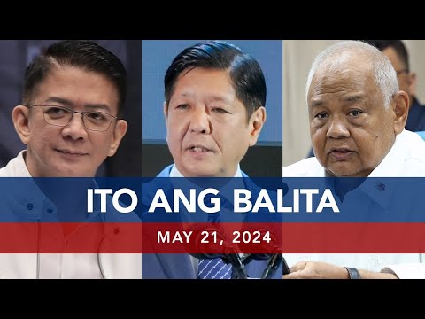 UNTV: Ito Ang Balita May 21, 2024