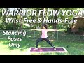 20-Minute Standing Warrior Flow Yoga Without Downward Dog & Plank (Wrist Free)