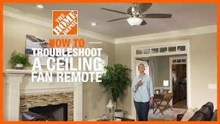 How to Troubleshoot a Fan Remote | The Home Depot