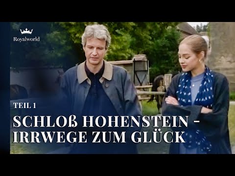 Schloß Hohenstein - Irrwege zum Glück - Teil 1 | Familienserie