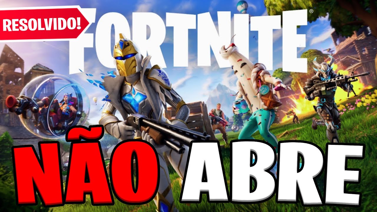 FORTNITE NÃO ABRE! - Como Resolver Erro do Fortnite Não Abre (Nova Temporada)