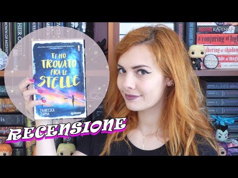 TI HO TROVATO TRA LE STELLE | Recensione!