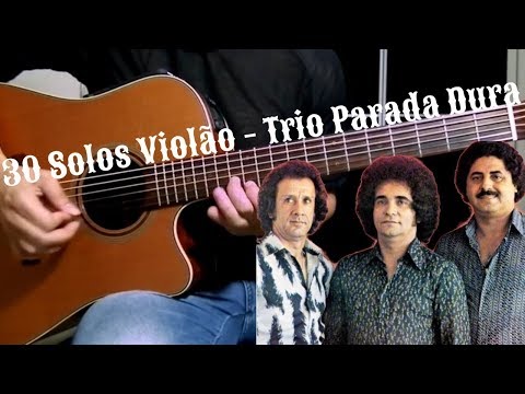 30 Solos Violão - Trio Parada Dura