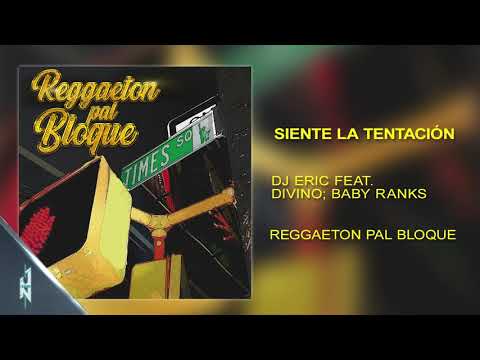 12. Siente La Tentación 🍎 Dj Eric Ft. Divino, Baby Ranks 🎧 (Audio Cover) 📀