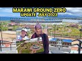 MARAWI GROUND ZERO UPDATE 2023