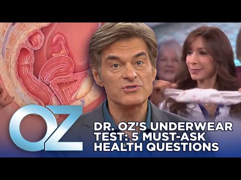 Dr. Oz's Underwear Test: 5 Health Questions You Need to Ask | Oz Health