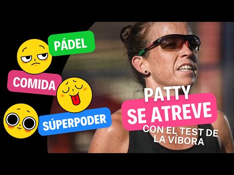 DESCUBRE A PATTY LLAGUNO CON EL TEST DE LA VIBORA *PADEL FEMENINO*