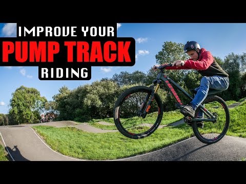 IMPROVE YOUR PUMP TRACK RIDING!!