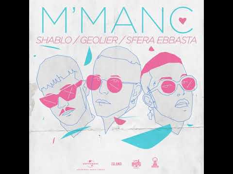 M'Manc  SHABLO/GEOLIER/SFERA EBBASTA  Testo in descrizione