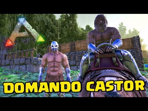 Domando Castor com o membro famosão Luis - Ark: Survival Evolved