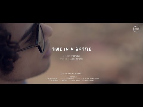TIME IN A BOTTLE - A Musical Short Film