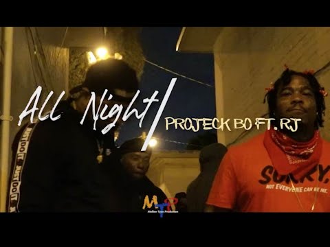 Projeck Bo - All Night ft  RJ (Official Video)