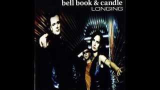Bell book &amp; Candle - Rising sun