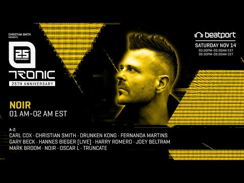 Noir DJ set - Tronic 25th Anniversary | @Beatport Live