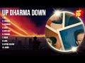 Up Dharma Down 2024 Full Album Up Dharma Down 2024