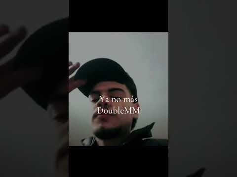 Ya no mas ~double MM