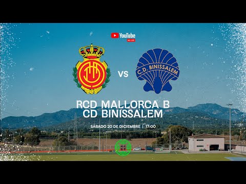 ¡PARTIDO EN DIRECTO! RCD MALLORCA B vs CD BINISSALEM