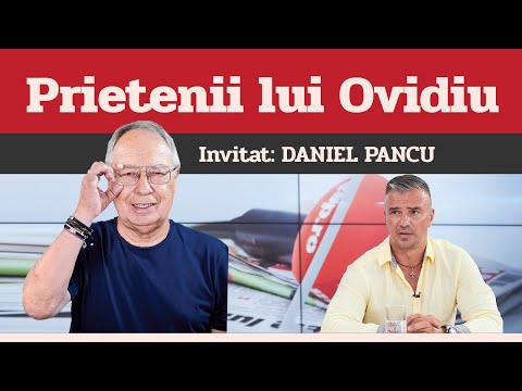 DANIEL PANCU, invitat la Prietenii lui Ovidiu » EDIȚIA INTEGRALĂ (episodul 33)