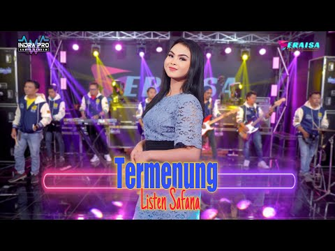 TERMENUNG - Listen Safana - OM ERAISA
