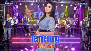 Download lagu TERMENUNG - Listen Safana - OM ERAISA mp3