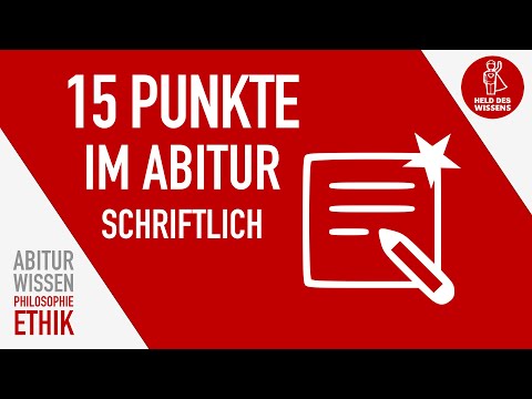 15 Punkte im schriftlichen Abitur in Philosophie und Ethik